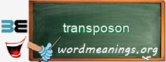 WordMeaning blackboard for transposon